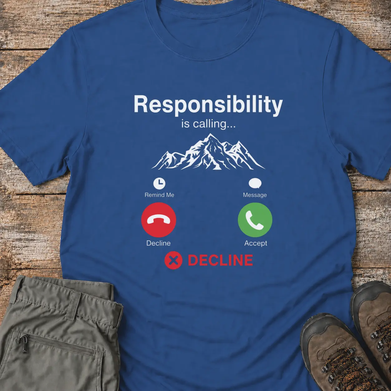RESPONSIBILITY IS CALLING T‑Shirt