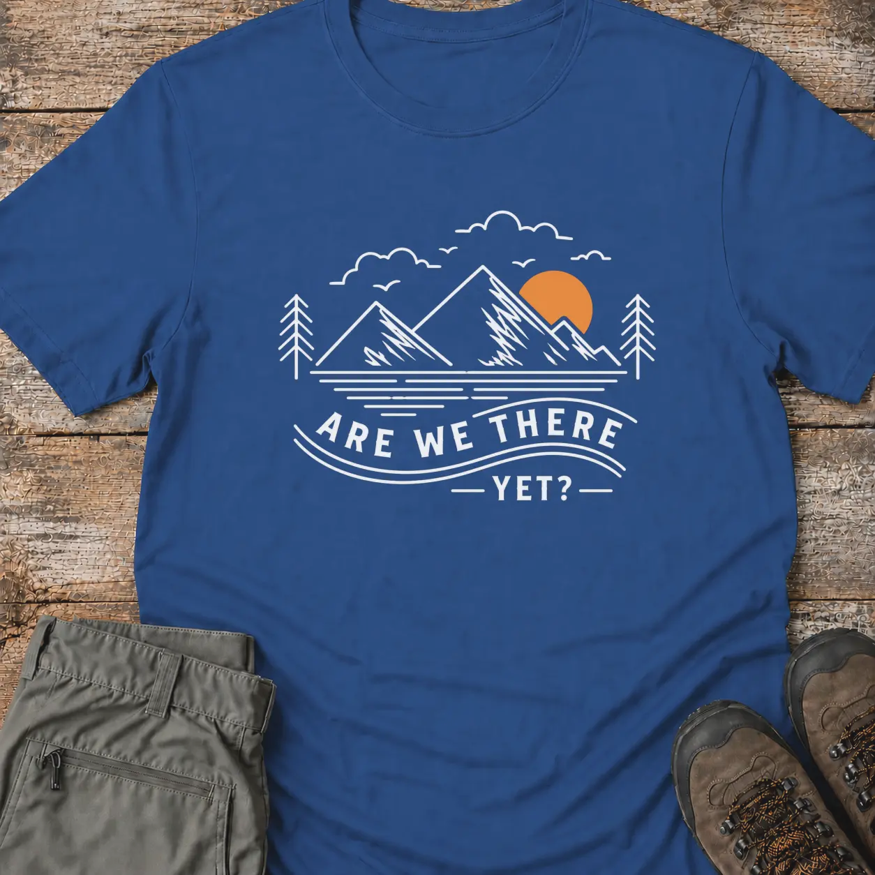 ARE WE THERE YET T-Shirt