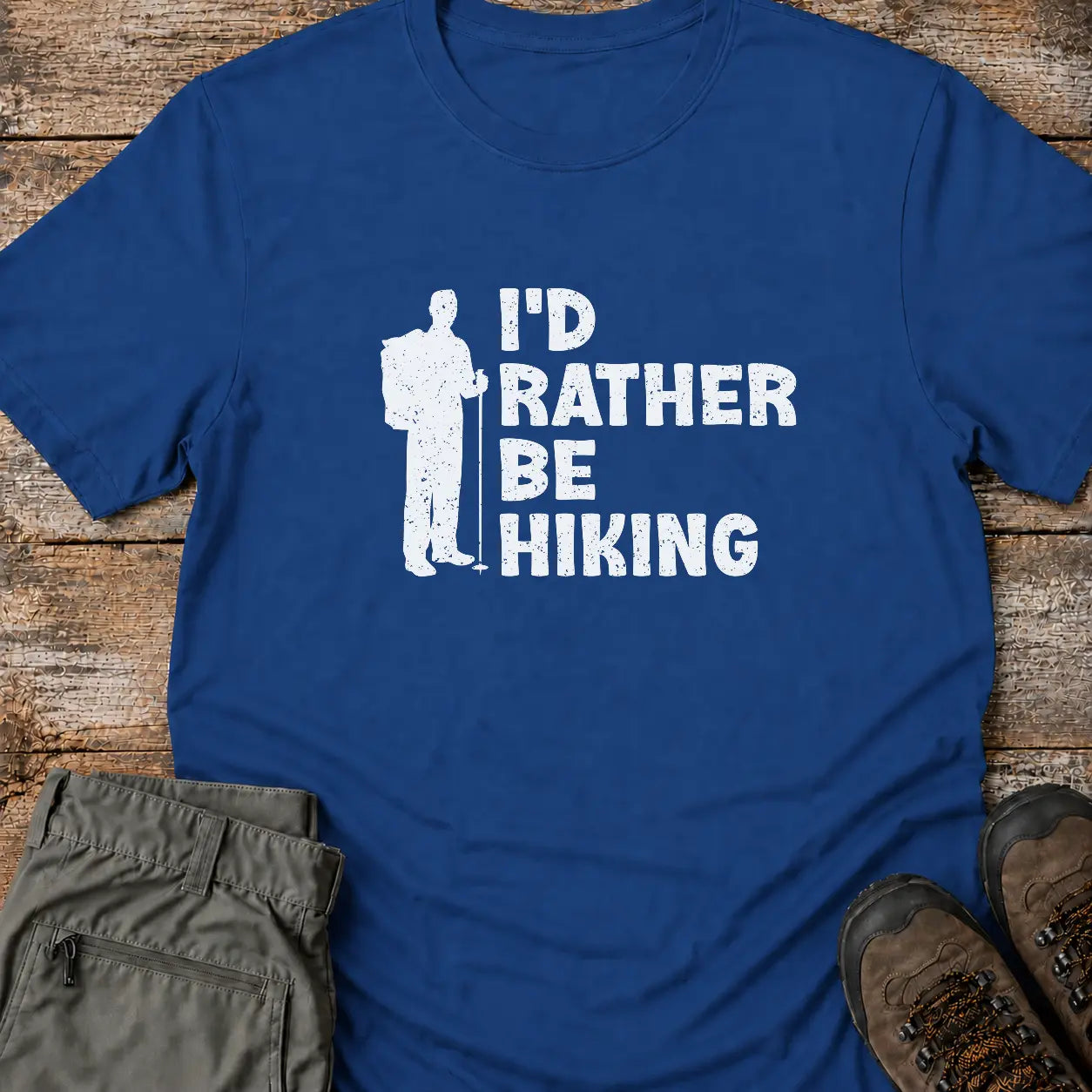 I'D RATHER BE HIKING T-Shirt