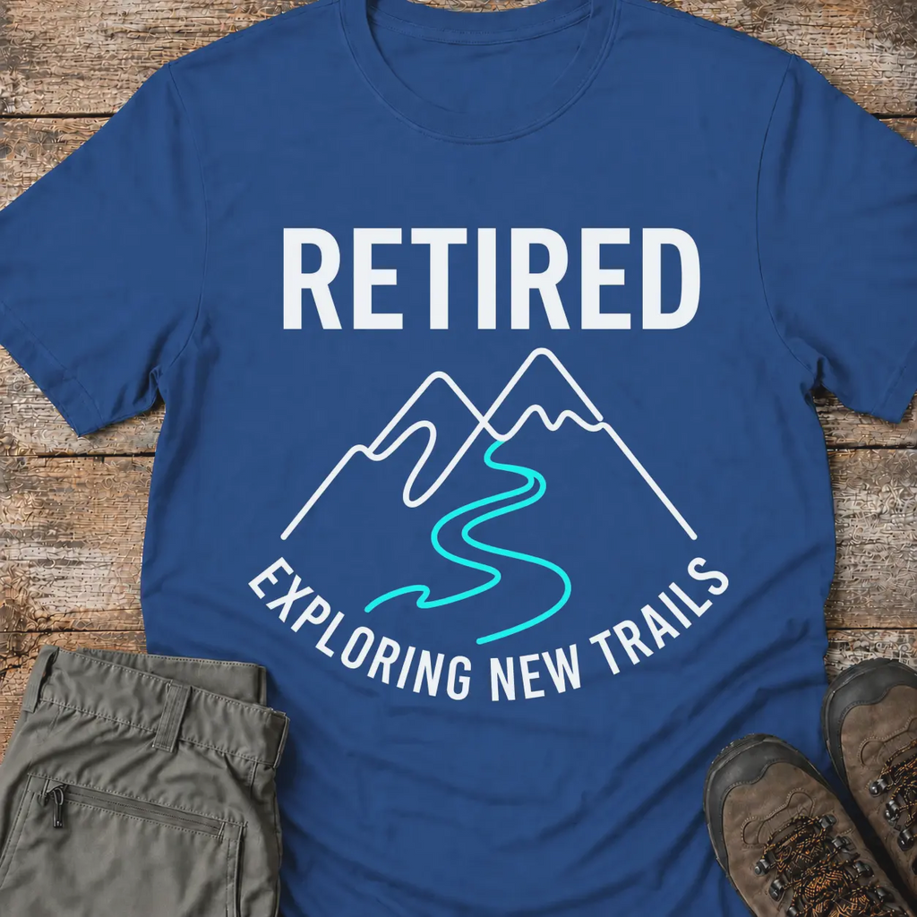RETIRED EXPLORING T-Shirt