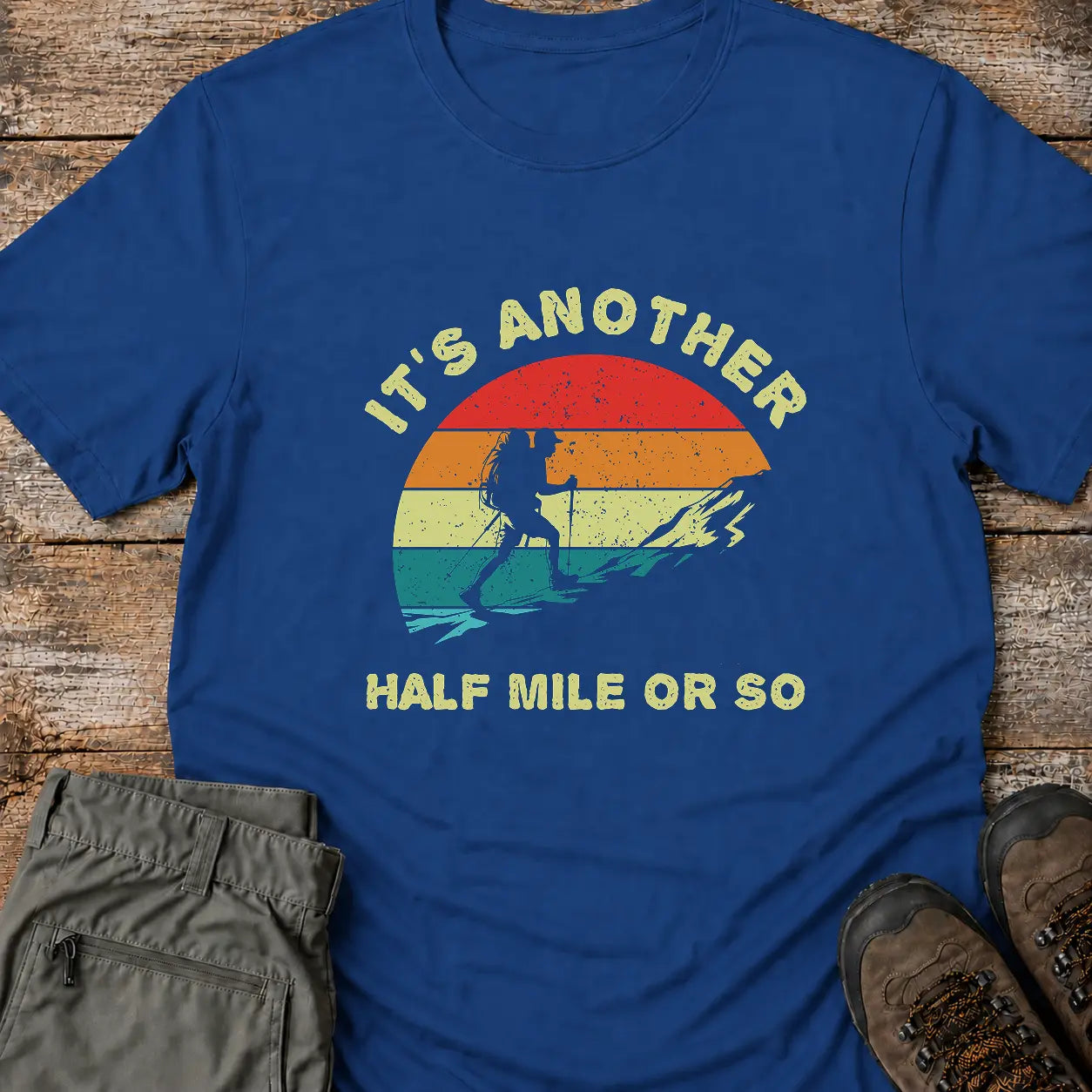 HALF MILE OR SO T-Shirt