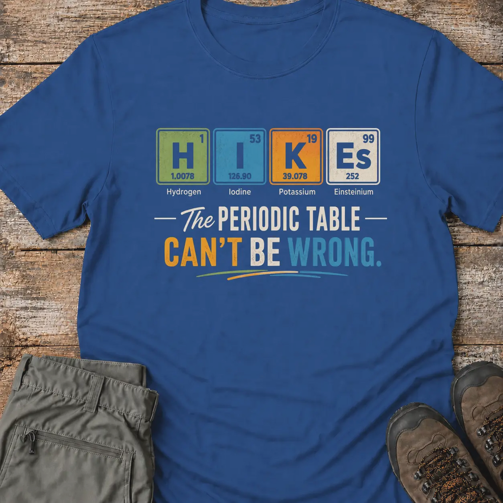 HIKES PERIODIC TABLE T‑Shirt