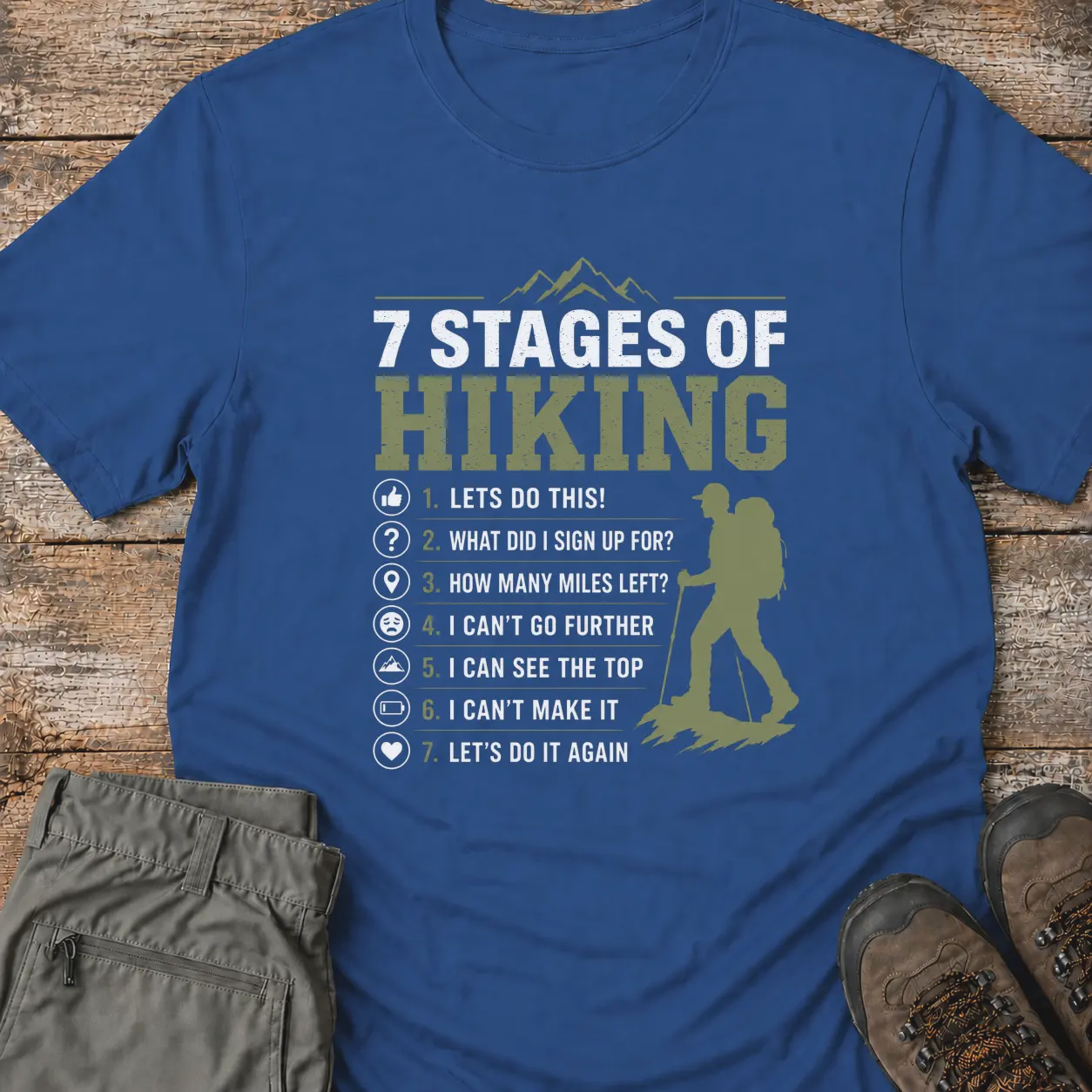 7 STAGES OF HIKING T-Shirt