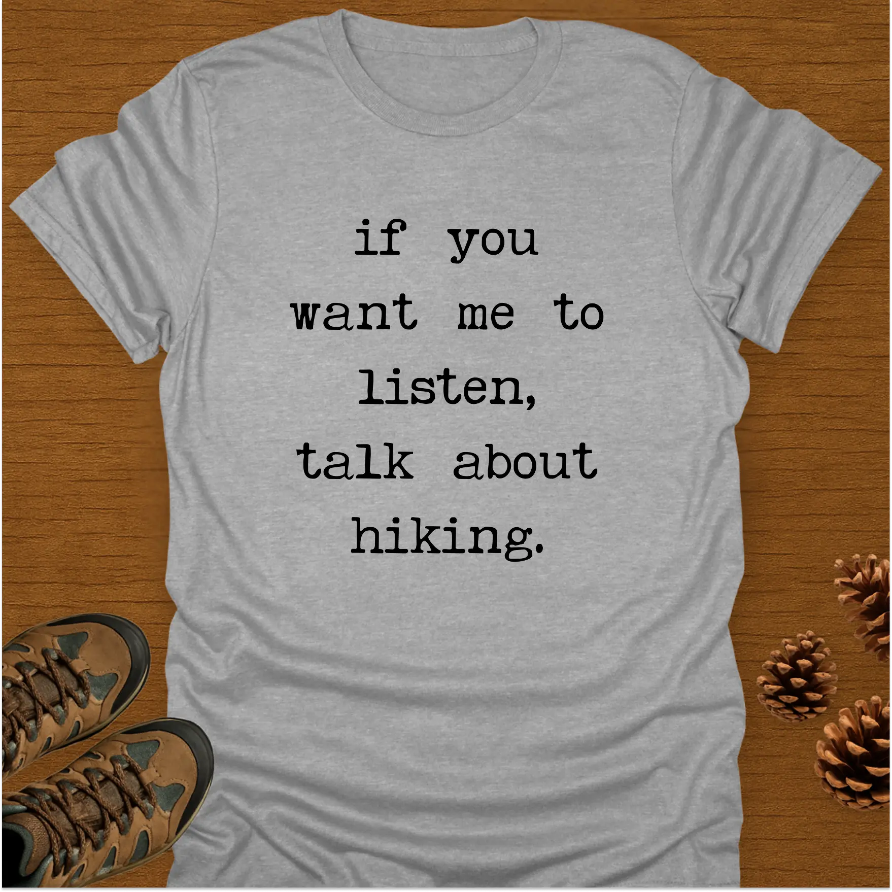 TALK ABOUT HIKING T-Shirt