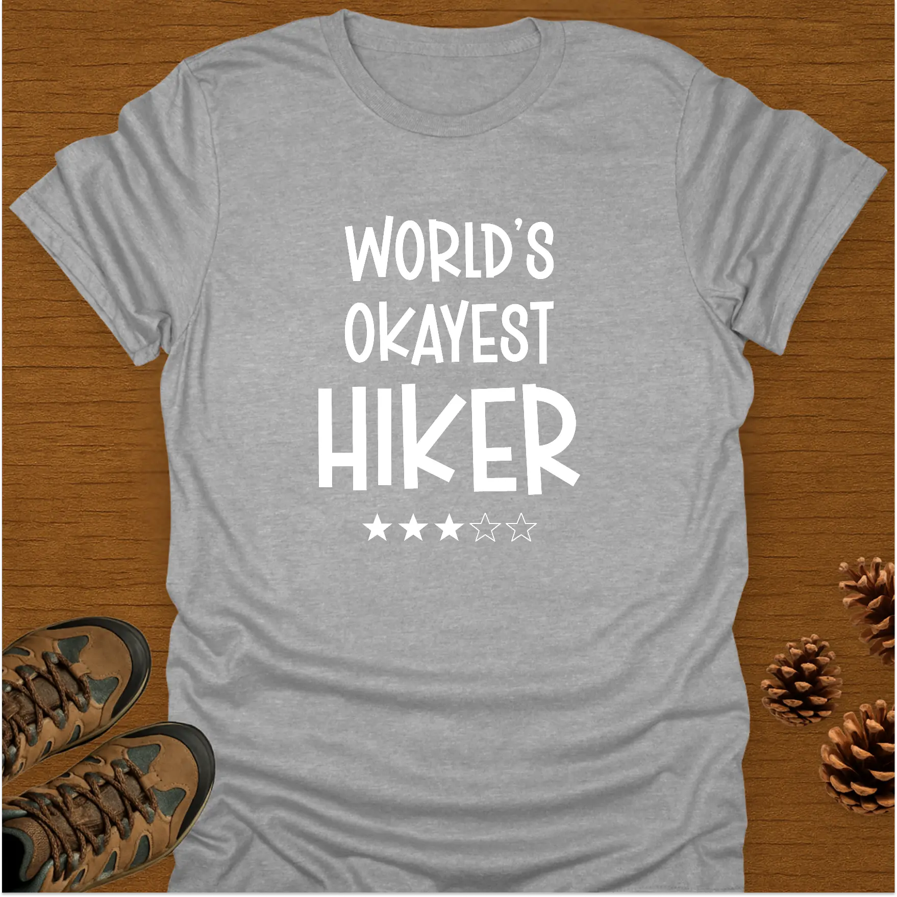 WORLD'S OKAYEST HIKER* T-Shirt
