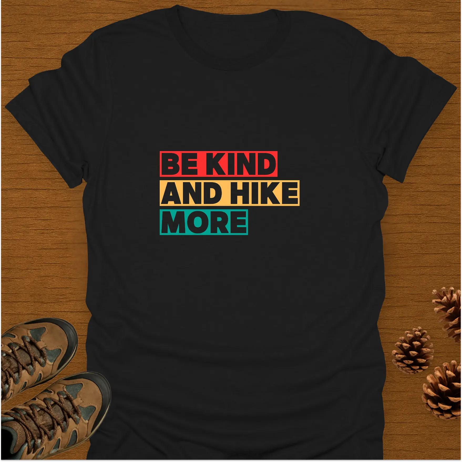 BE KIND AND HIKE MORE T-Shirt
