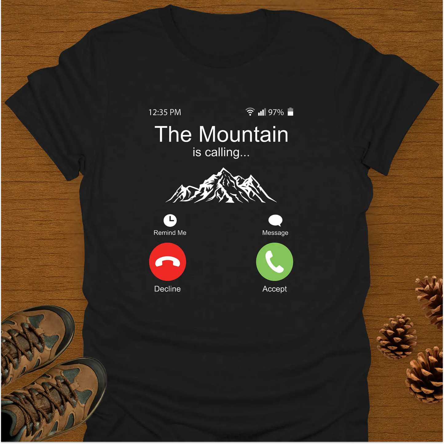 THE MOUNTAIN IS CALLING T-Shirt