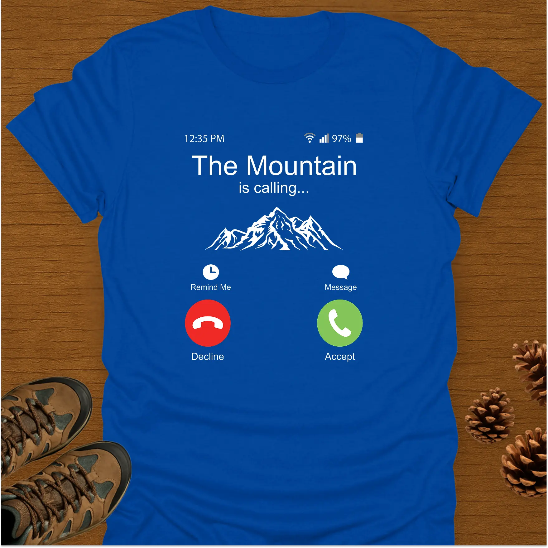 THE MOUNTAIN IS CALLING T-Shirt