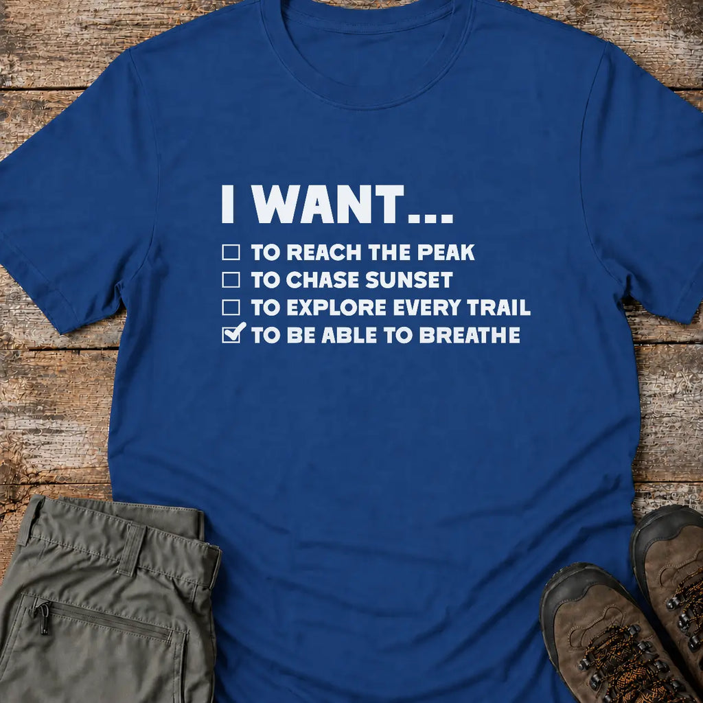 I WANT T-Shirt